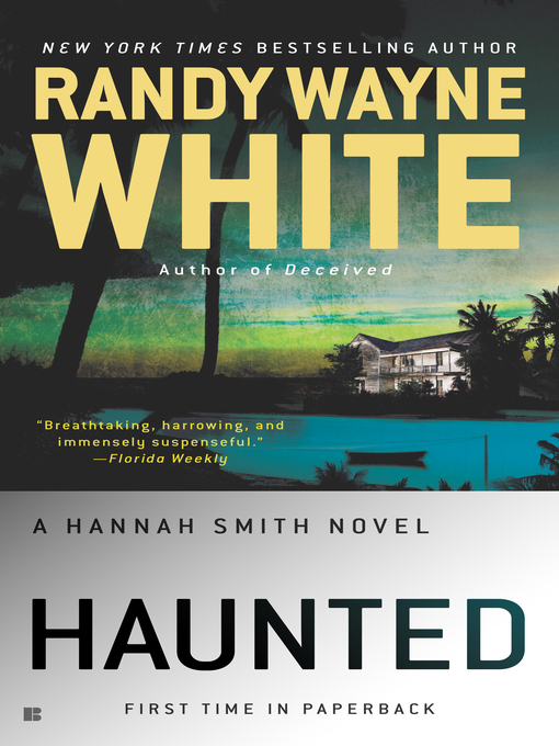 Title details for Haunted by Randy Wayne White - Available